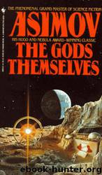 The gods themselves by Isaac Asimov