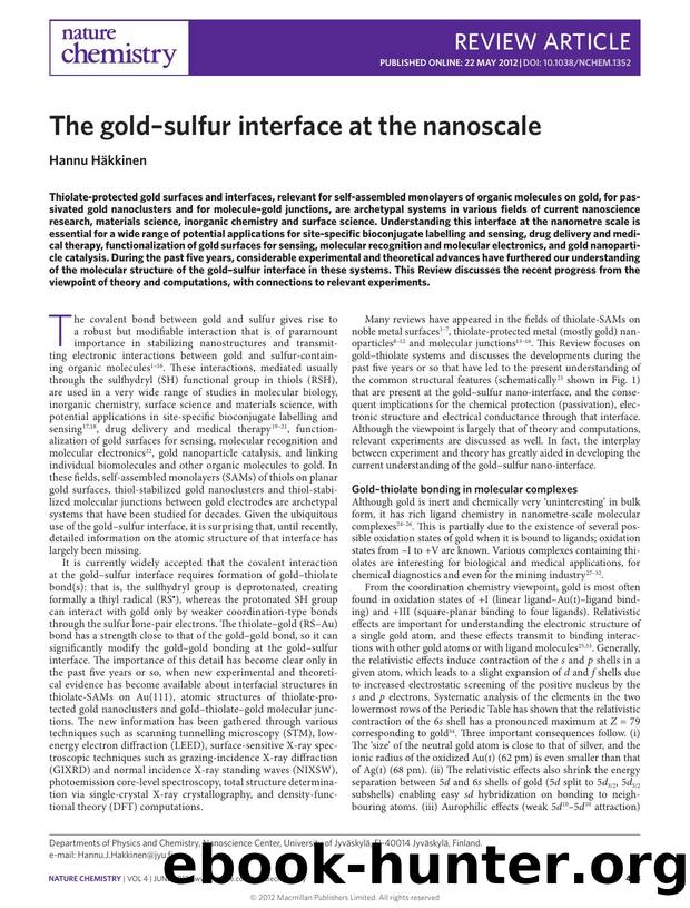 The goldâsulfur interface at the nanoscale by Hannu Häkkinen