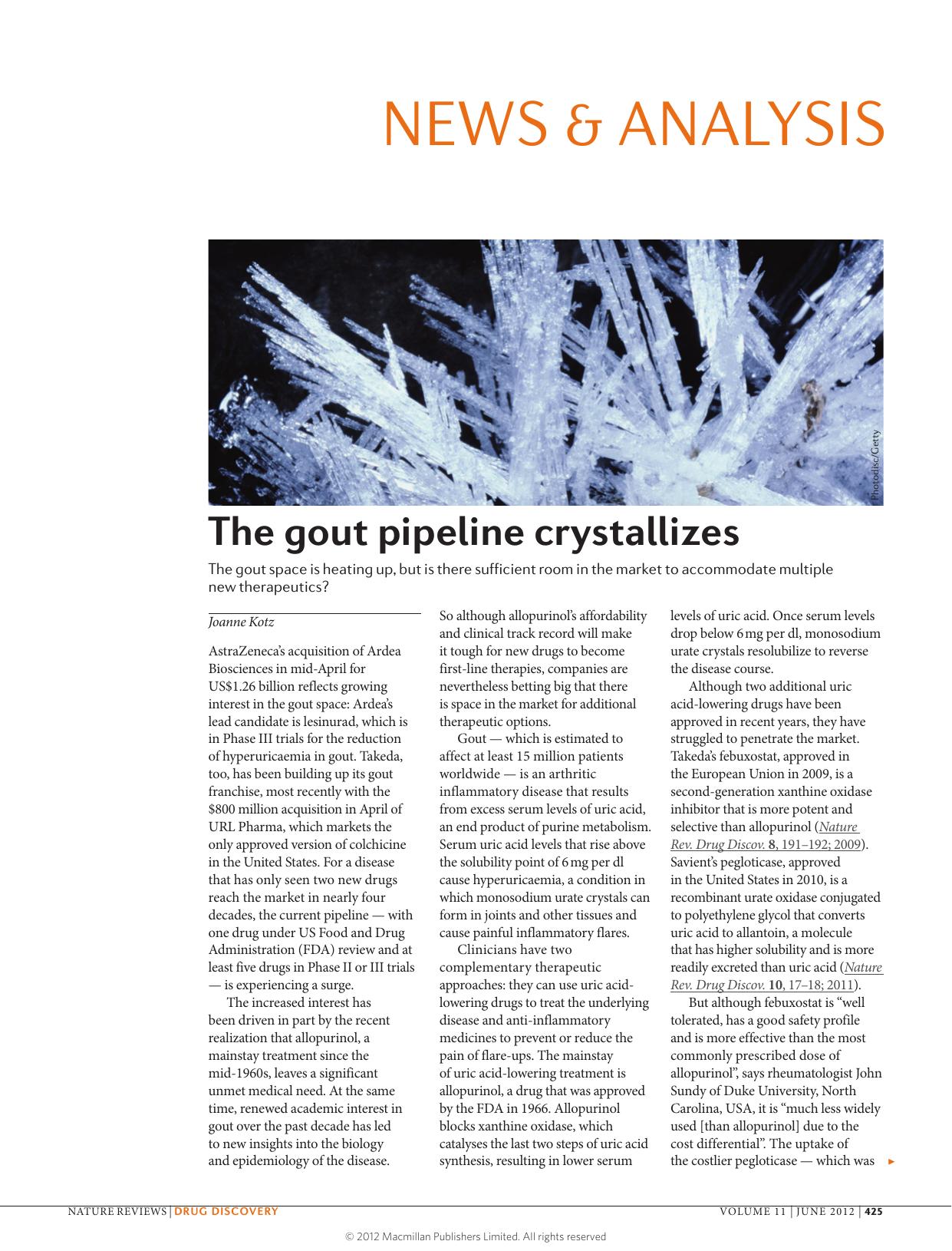 The gout pipeline crystallizes by Joanne Kotz
