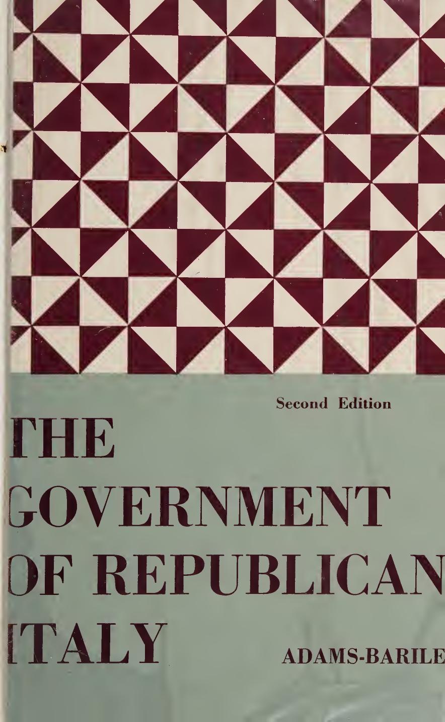 The government of republican Italy by John Clarke Adams