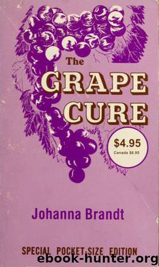 The grape cure by Brandt Johanna 1876-1964