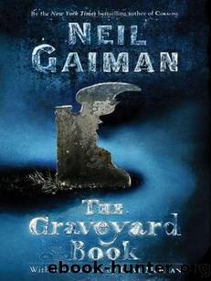 The graveyard book by Neil Gaiman & Dave Mckean