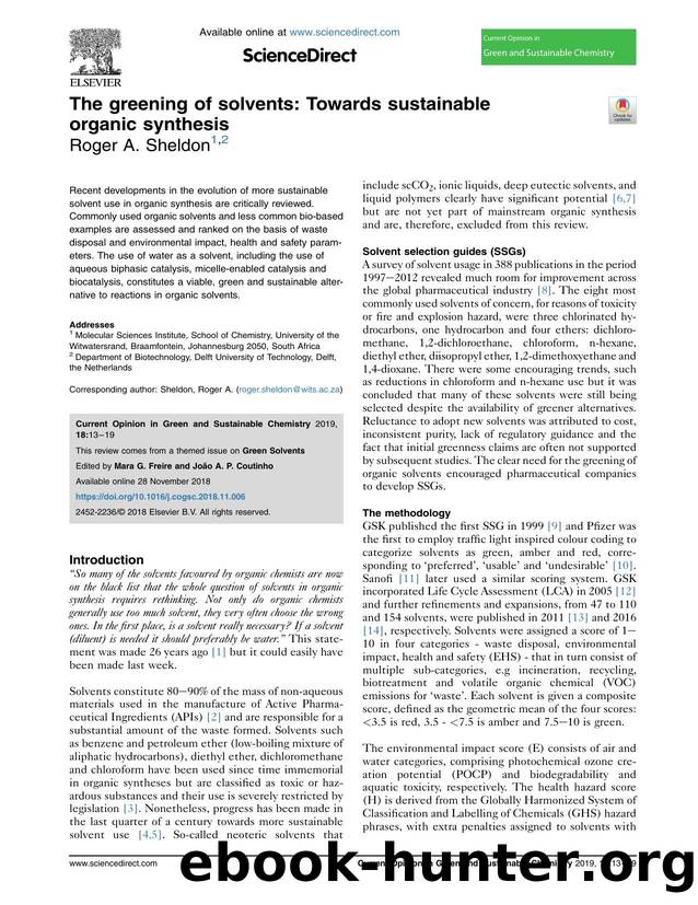 The greening of solvents: Towards sustainable organic synthesis by Roger A. Sheldon