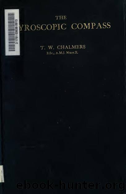 The gyroscopic compass : a non-mathematical treatment by Chalmers Thomas Wightman