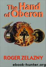 The hand of Oberon by Roger Zelazny