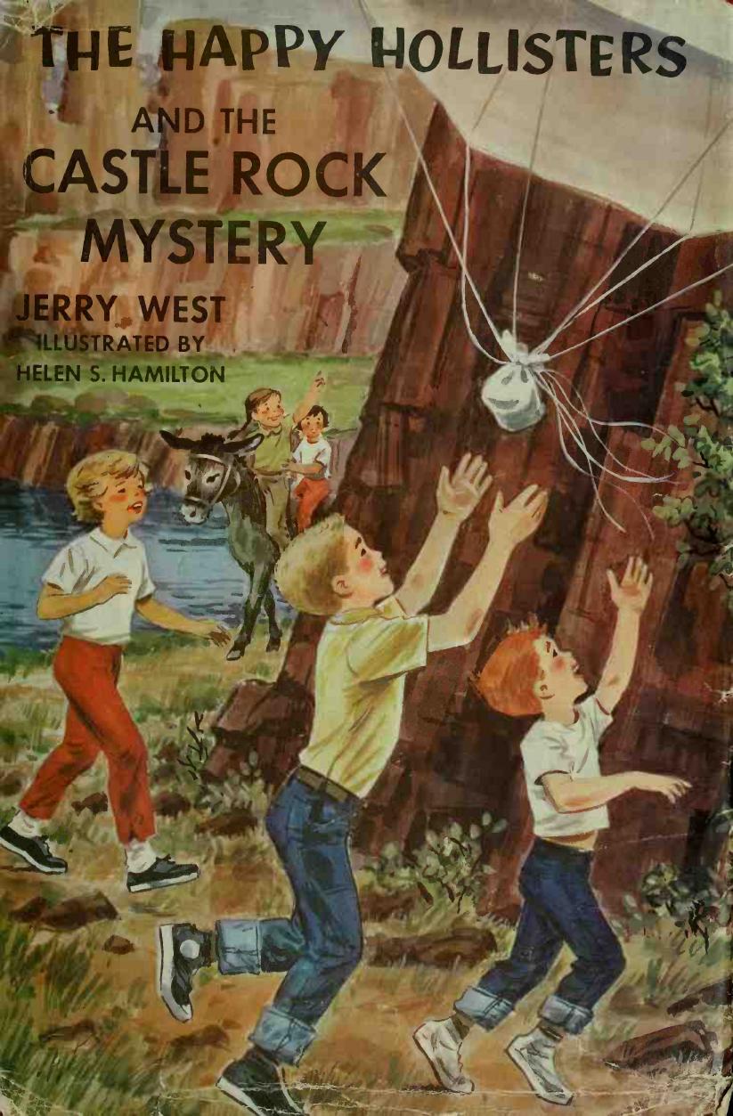 The happy Hollisters and the Castle Rock Mystery by West Jerry