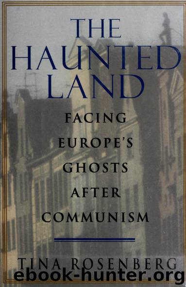 The haunted land by Tina Rosenberg
