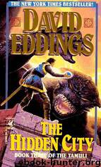 The hidden city by David Eddings