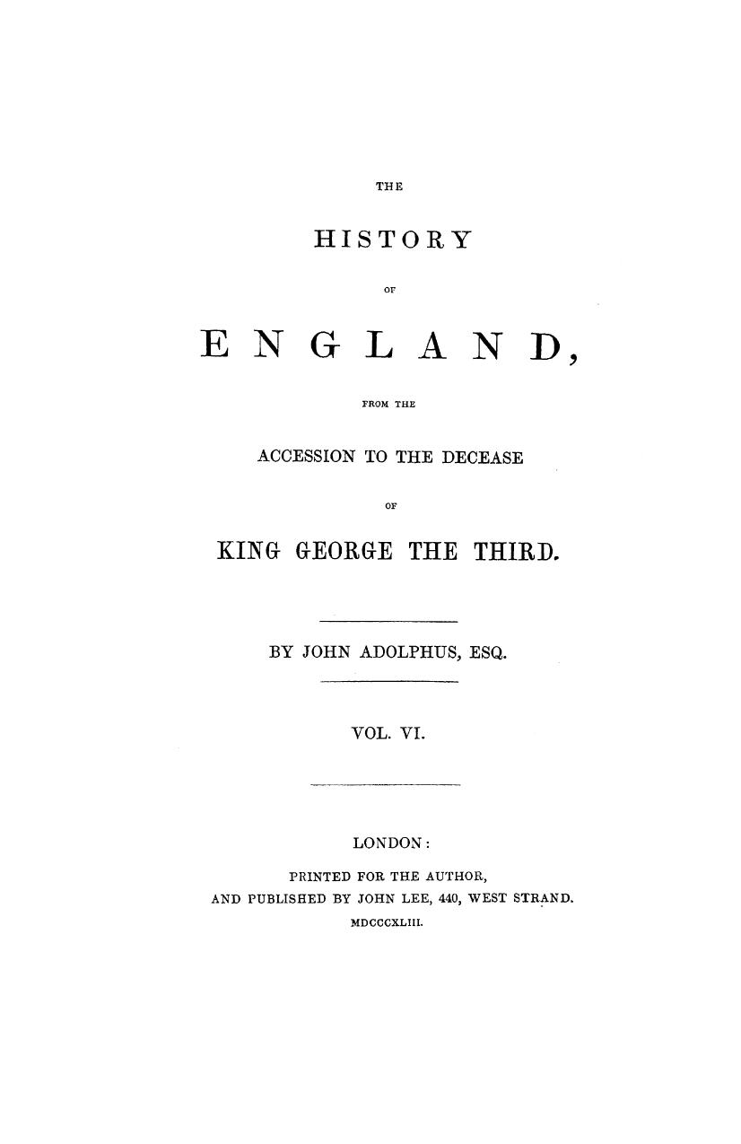 The history of england from the accession to the decease of king george the thir by 1843