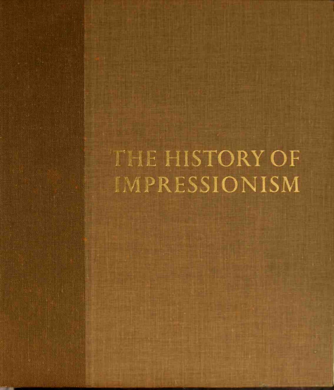 The history of impressionism by Rewald John 1912-1994