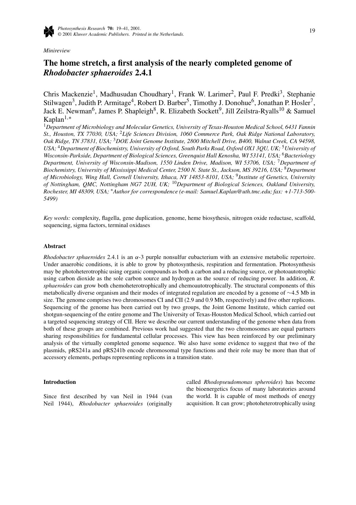 The home stretch, a first analysis of the nearly completed genome of <Emphasis Type="Italic">Rhodobacter sphaeroides<Emphasis> 2.4.1 by Unknown