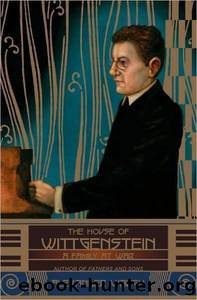 The house of wittgenstein: a family at war by Alexander Waugh
