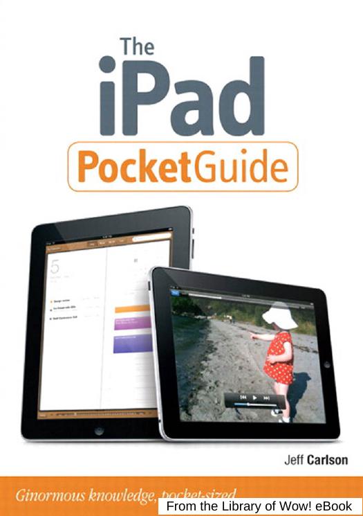 The iPad Pocket Guide by Jeff Carlson