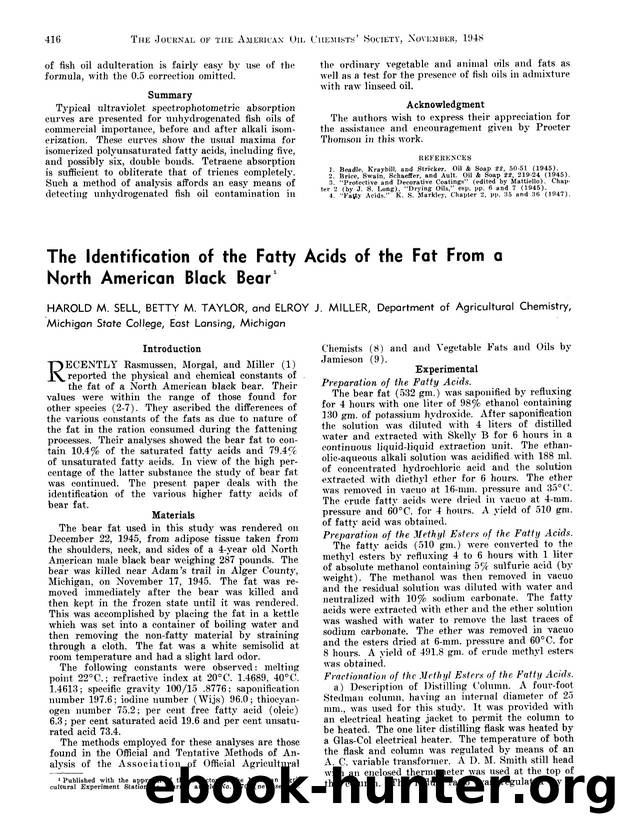 The identification of the fatty acids of the fat from a North American black bear by Unknown