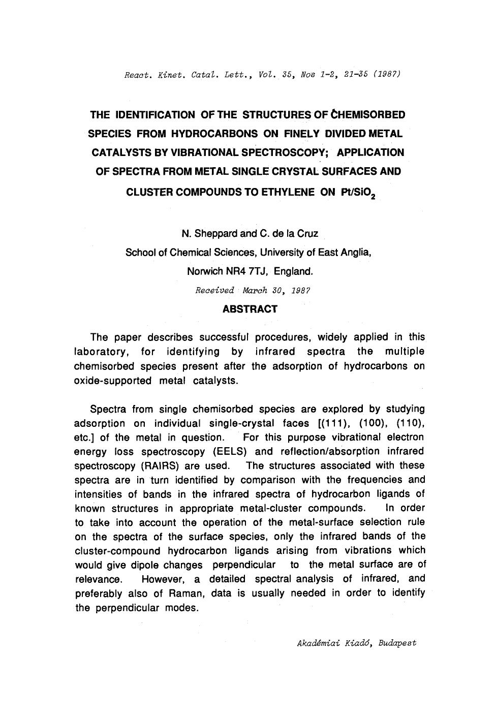 The identification of the structures of chemisorbed species from hydrocarbons on finely divided metal catalysts by vibrational spectroscopy; Application of spectra from metal singl by Unknown