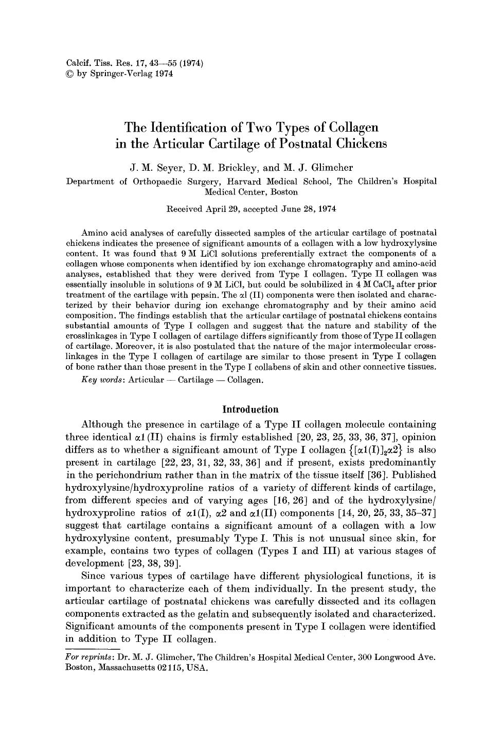 The identification of two types of collagen in the articular cartilage of postnatal chickens by Unknown