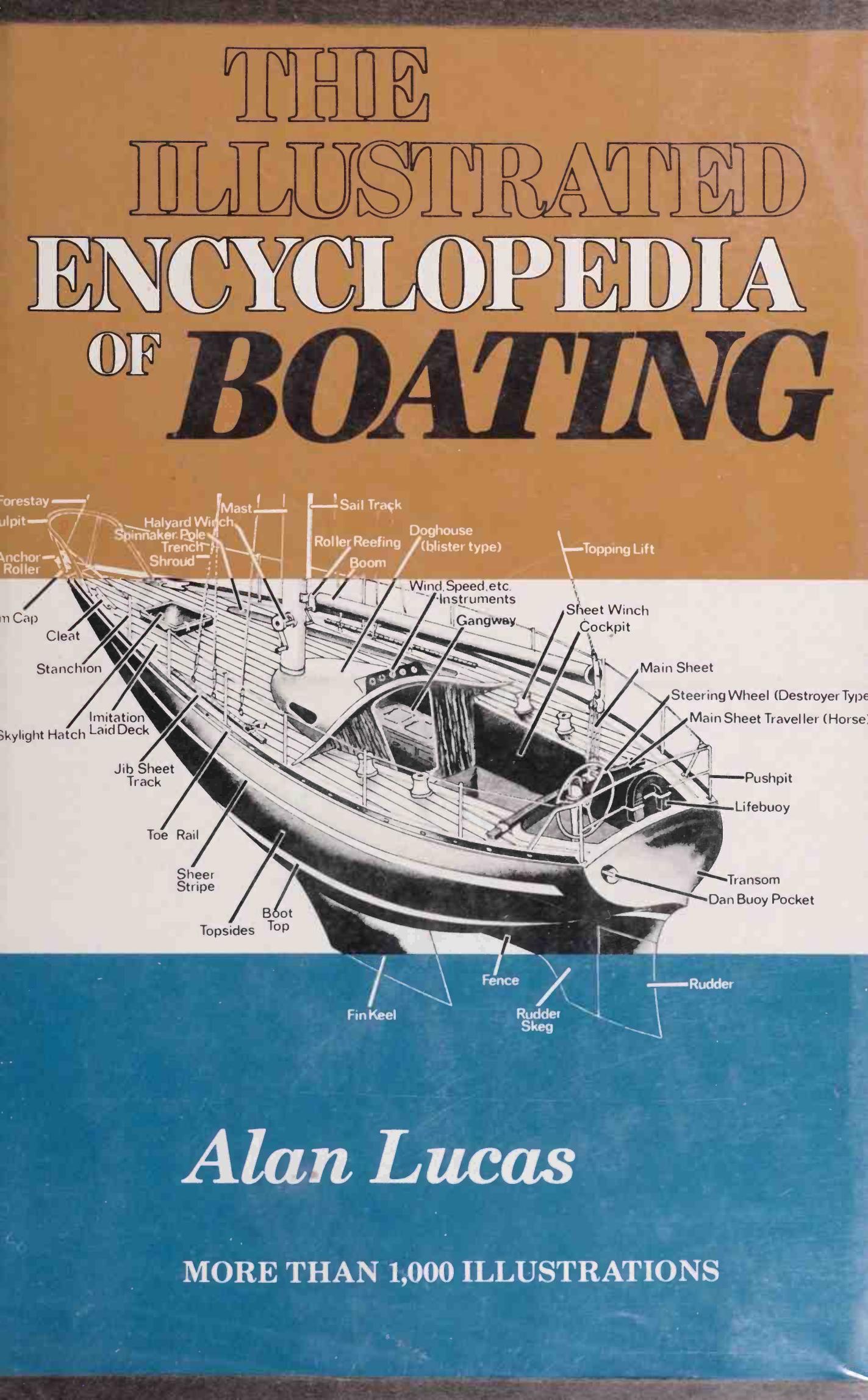 The illustrated encyclopedia of boating by Lucas Alan