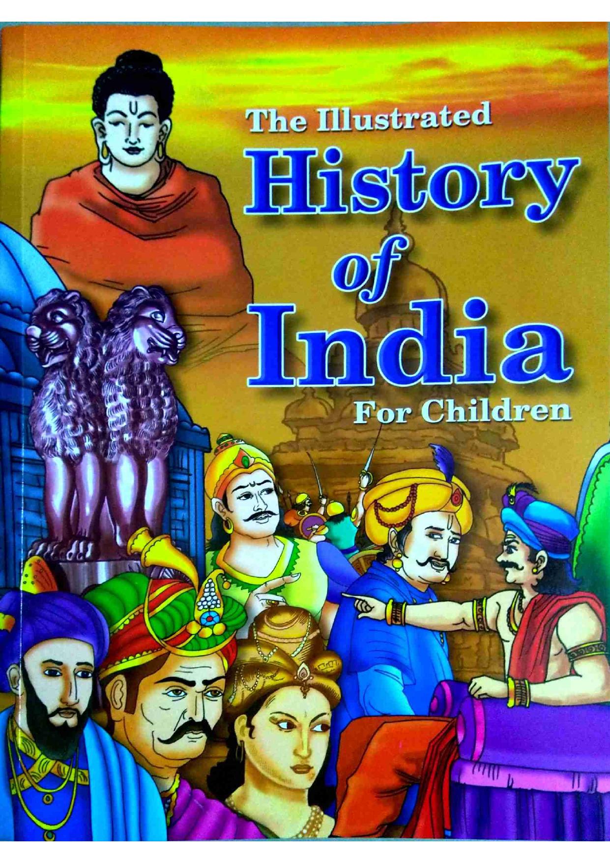 The illustrated history of India for children by B.J. Thomas