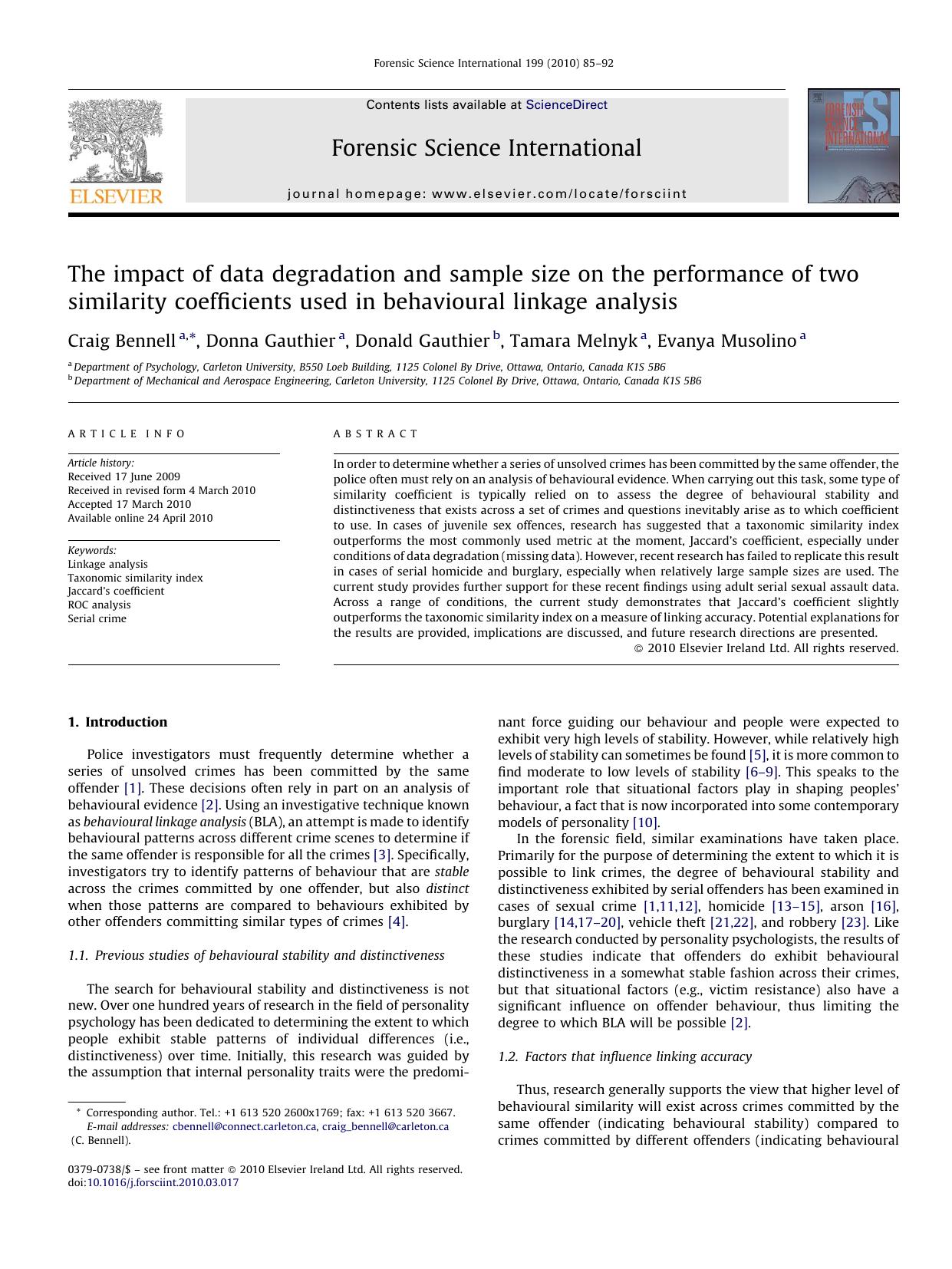 The impact of data degradation and sample size on the performance of two similarity coefficients used in behavioural linkage analysis by Craig Bennell; Donna Gauthier; Donald Gauthier; Tamara Melnyk; Evanya Musolino