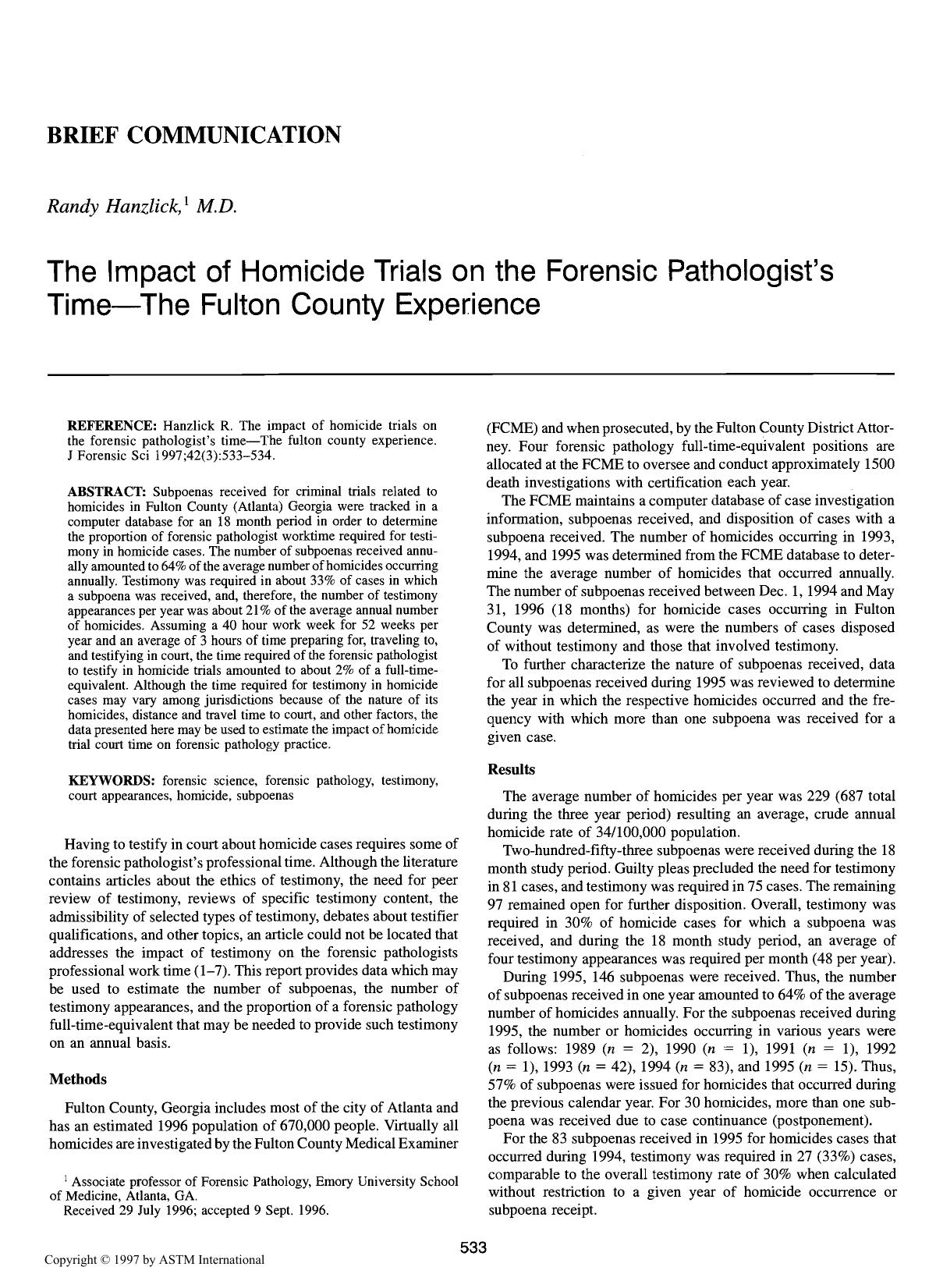 The impact of homicide trials on the forensic pathologist's timeÅThe fulton county experience by Hanzlick R