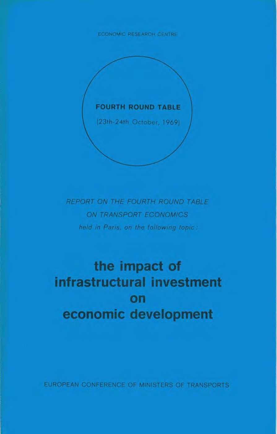 The impact of infrastructural investment on economic development : report on the fourth round table on transport economics held in Paris. by OECD