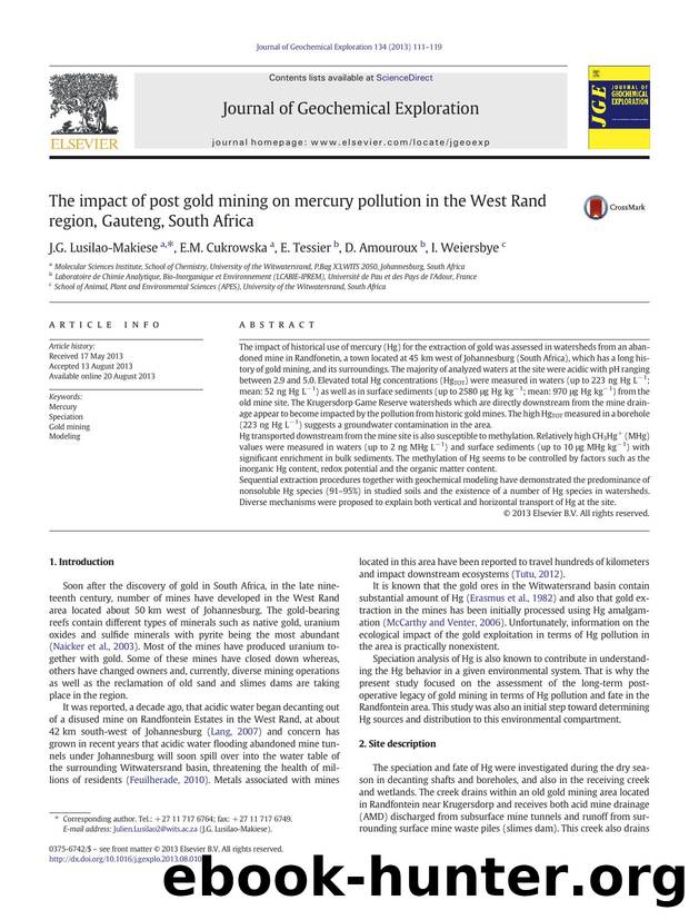 The impact of post gold mining on mercury pollution in the West Rand region, Gauteng, South Africa by J.G. Lusilao-Makiese & E.M. Cukrowska & E. Tessier & D. Amouroux & I. Weiersbye