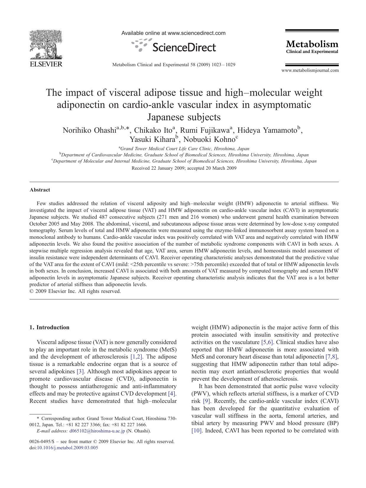 The impact of visceral adipose tissue and highâmolecular weight adiponectin on cardio-ankle vascular index in asymptomatic Japanese subjects by Norihiko Ohashi; Chikako Ito; Rumi Fujikawa; Hideya Yamamoto; Yasuki Kihara; Nobuoki Kohno