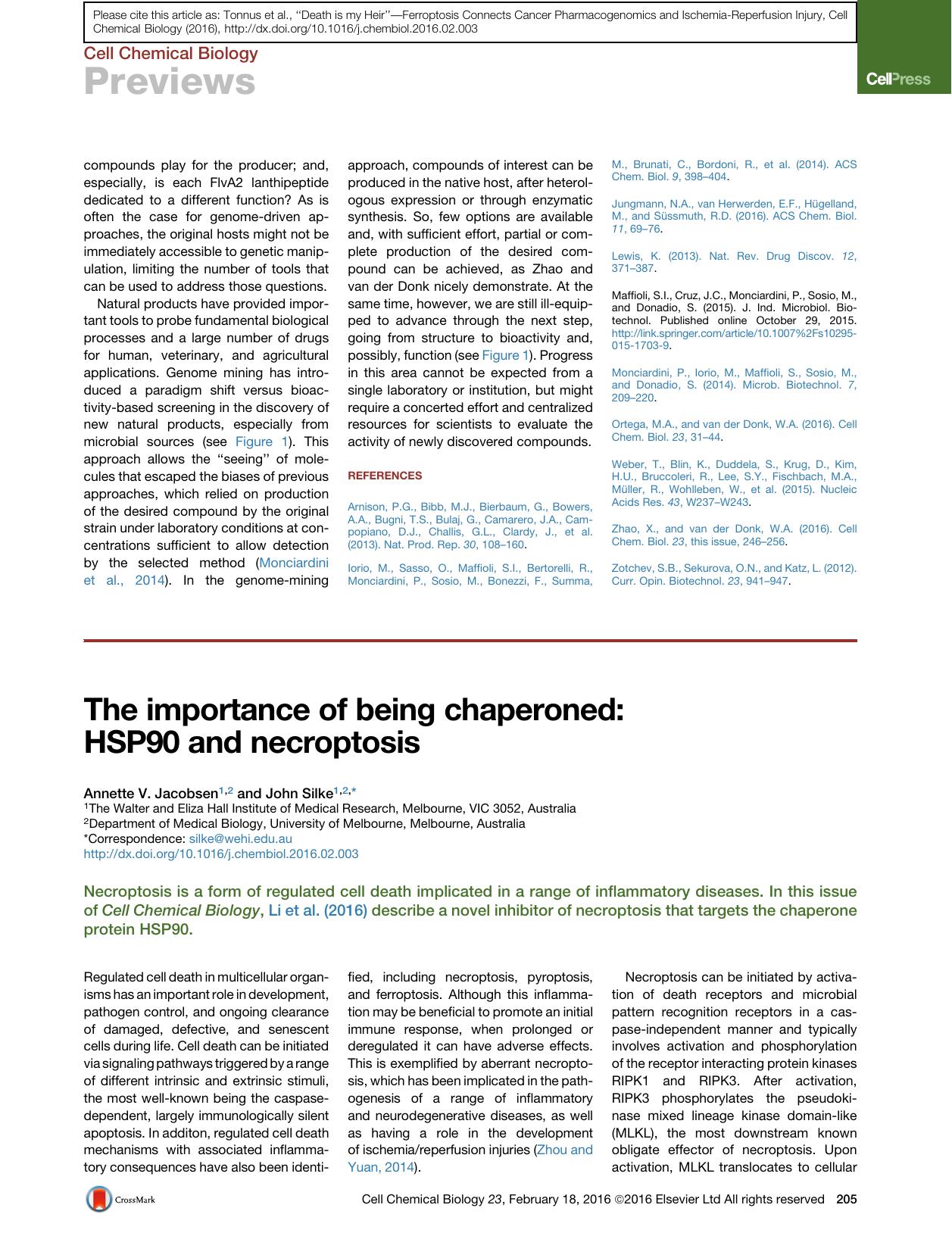 The importance of being chaperoned: HSP90 and necroptosis by Annette V. Jacobsen & John Silke