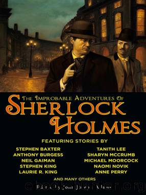 The improbable adventures of sherlock holmes by John Joseph Adams