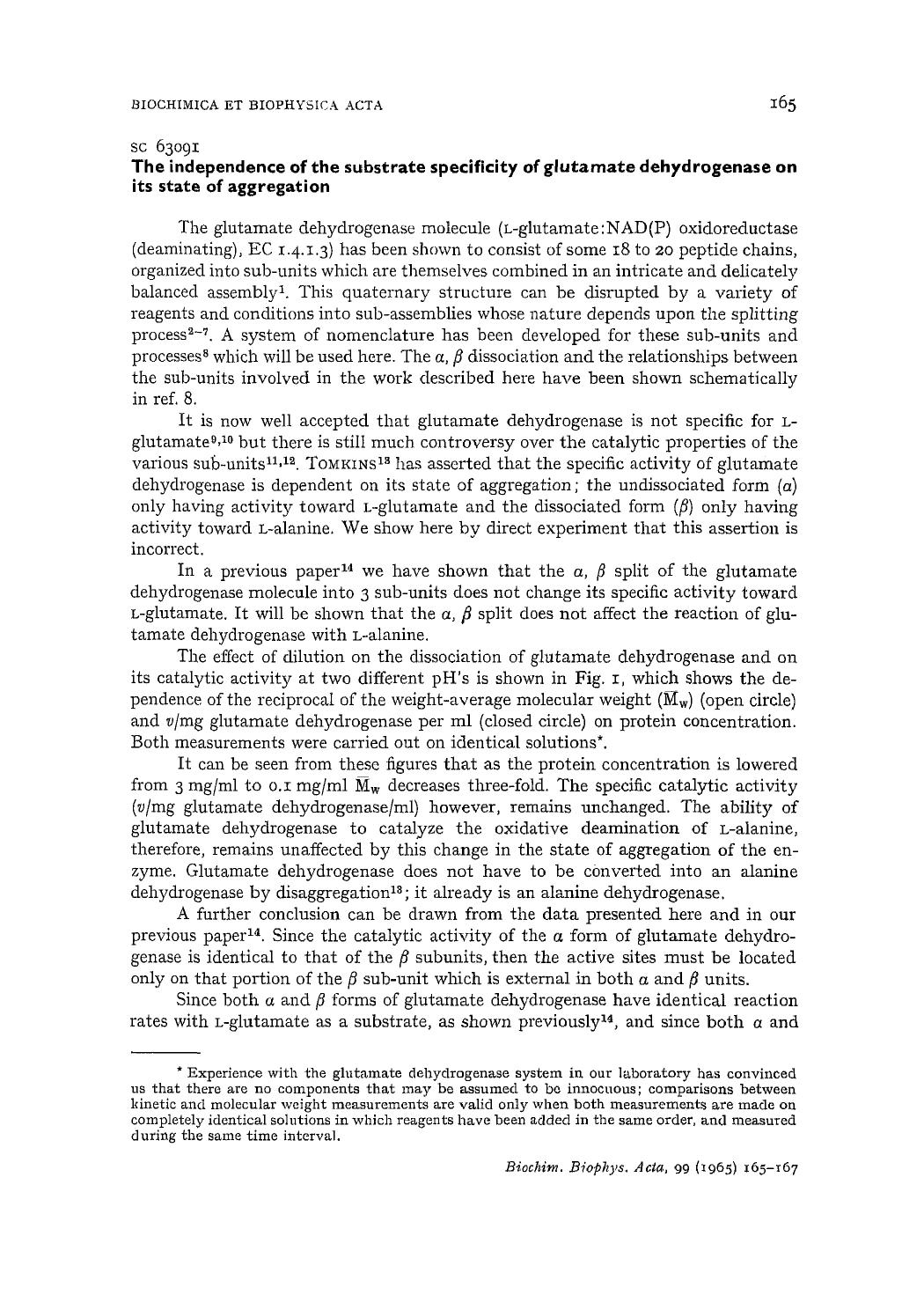 The independence of the substrate specificity of glutamate dehydrogenase on its state of aggregation by H.F. Fisher; D.G. Cross; L.L. McGregor