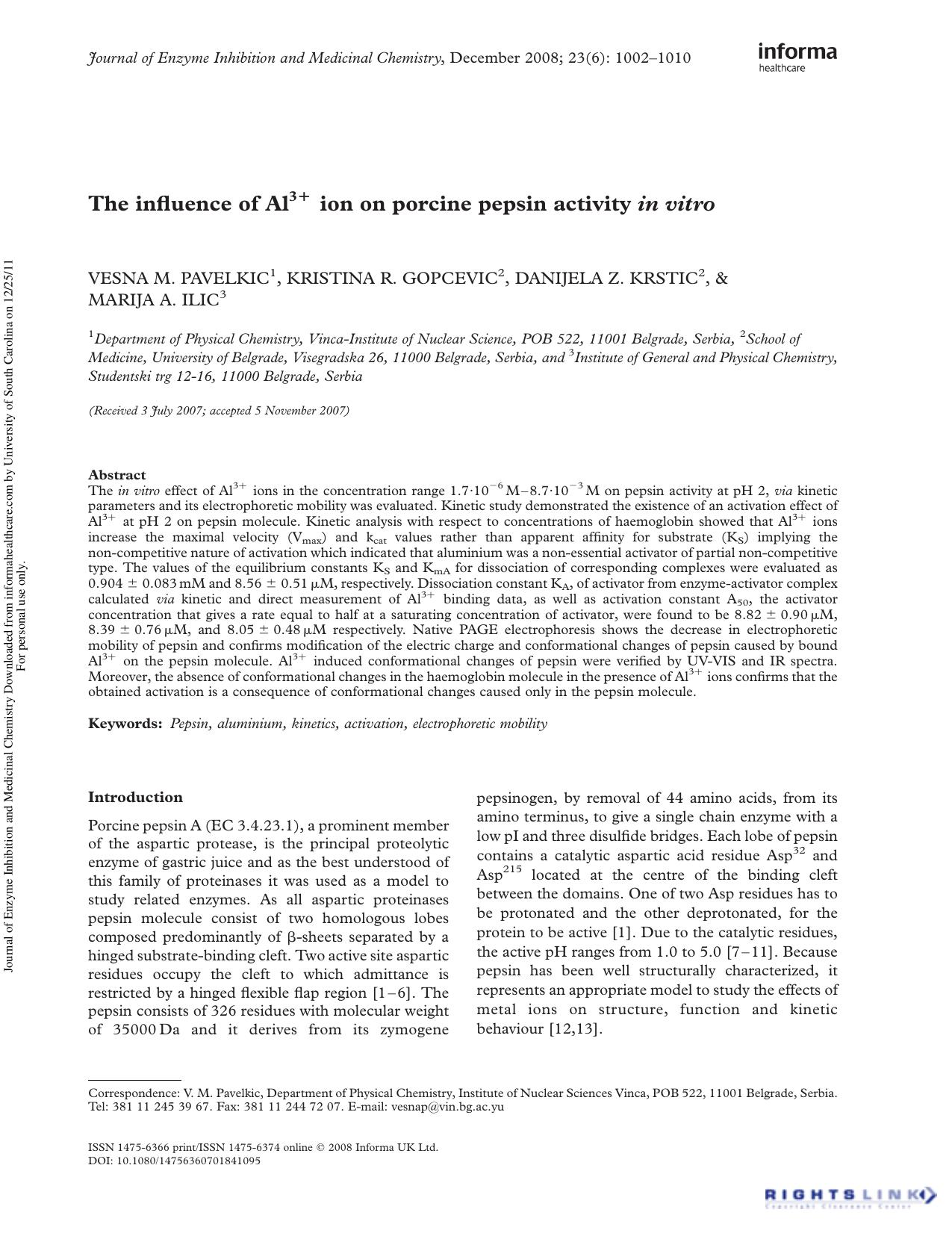 The influence of Al3+Â  ion on porcine pepsin activity in vitro by Vesna M. Pavelkic1 Kristina R. Gopcevic2 Danijela Z. Krstic2 Marija A. Ilic3