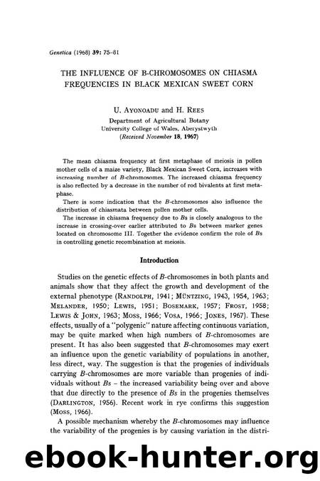 The influence of B-chromosomes on chiasma frequencies in Black Mexican Sweet Corn by Unknown