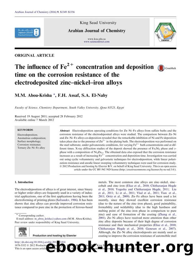 The influence of Fe2+ concentration and deposition time on the corrosion resistance of the electrodeposited zincÃ¢â¬ânickelÃ¢â¬âiron alloys by M.M. Abou-Krisha & F.H. Assaf & S.A. El-Naby