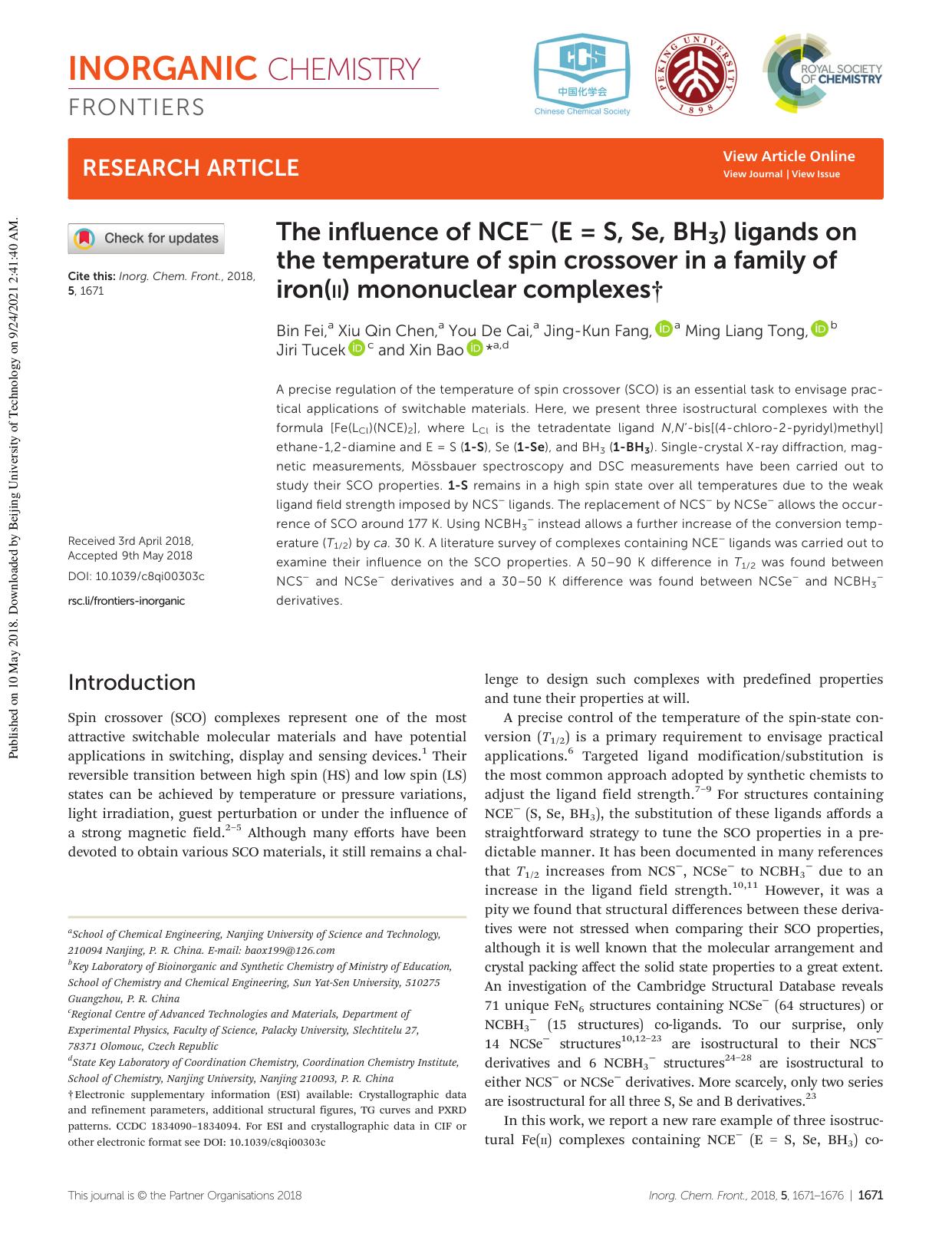 The influence of NCEâ (E = S, Se, BH3) ligands on the temperature of spin crossover in a family of iron(II) mononuclear complexes by Bin Fei Xiu Qin Chen You De Cai Jing-Kun Fang Ming Liang Tong Jiri Tucek Xin Bao