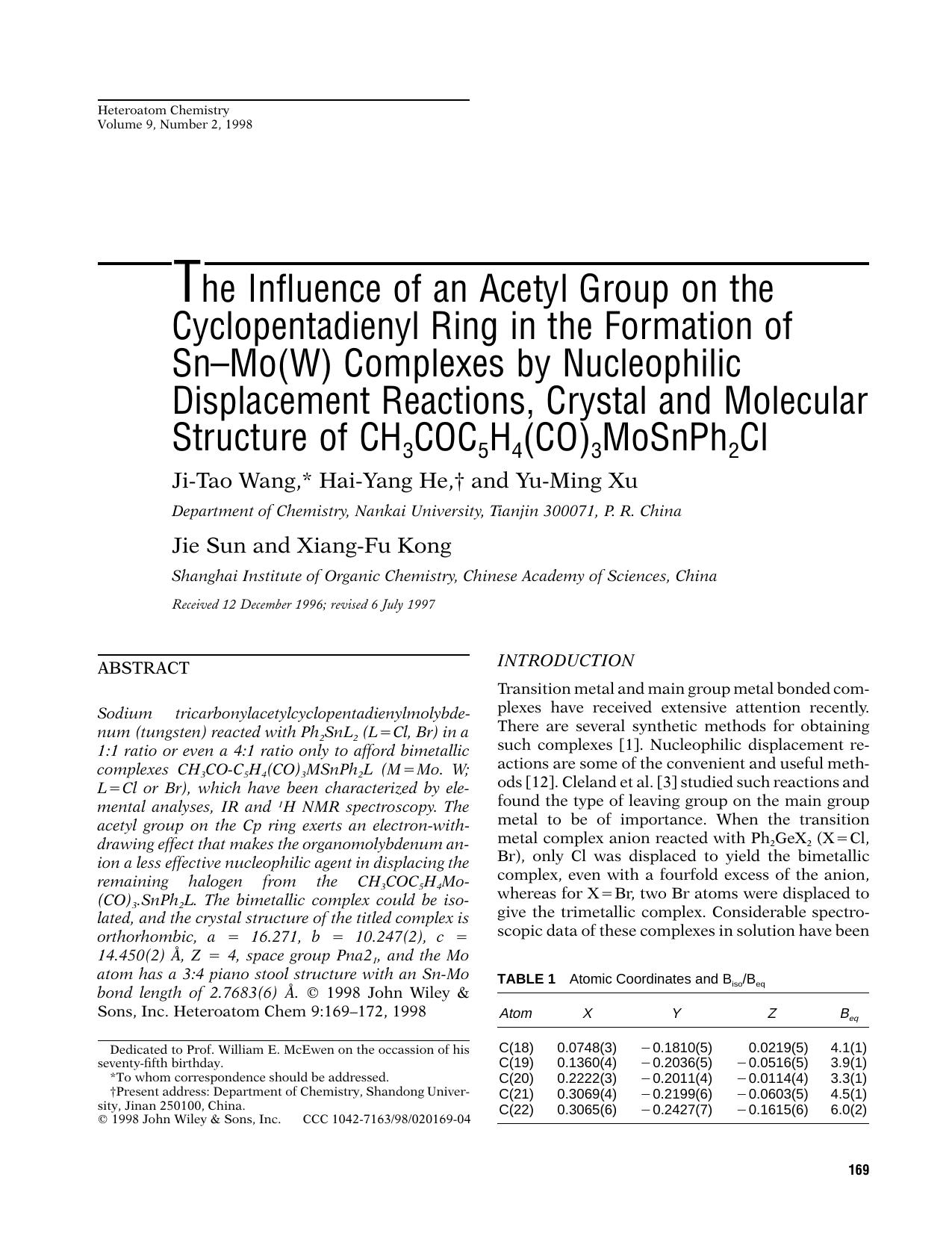 The influence of an acetyl group on the cyclopentadienyl ring in the formation of Sn-Mo(W) complexes by nucleophilic displacement reactions, crystal and molecular structure of CH3COC5H4(CO)3MoSnPh2Cl by Unknown