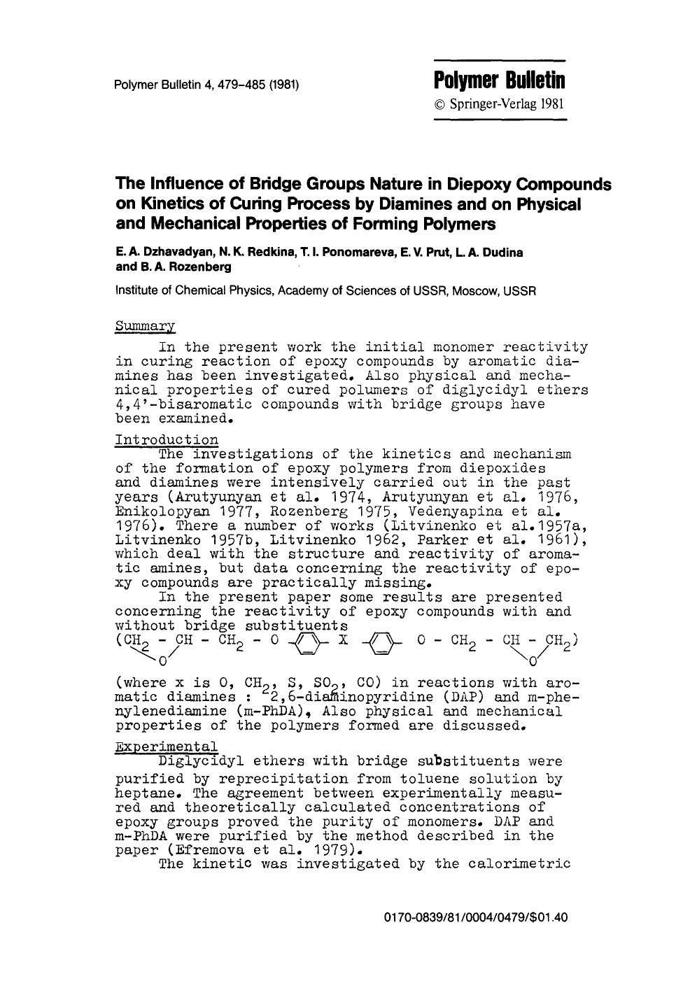 The influence of bridge groups nature in diepoxy compounds on kinetics of curing process by diamines and on physical and mechanical properties of forming polymers by Unknown