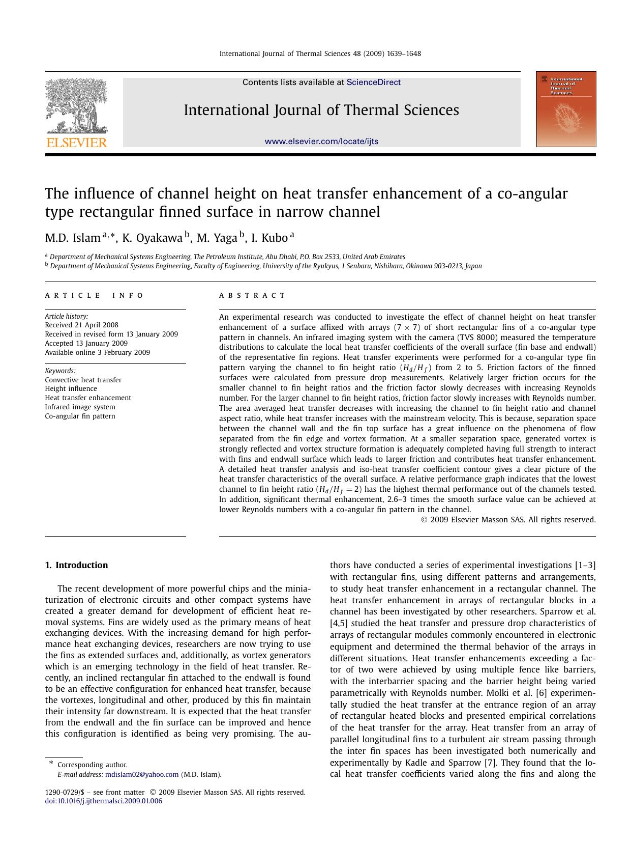 The influence of channel height on heat transfer enhancement of a co-angular type rectangular finned surface in narrow channel by M.D. Islam; K. Oyakawa; M. Yaga; I. Kubo