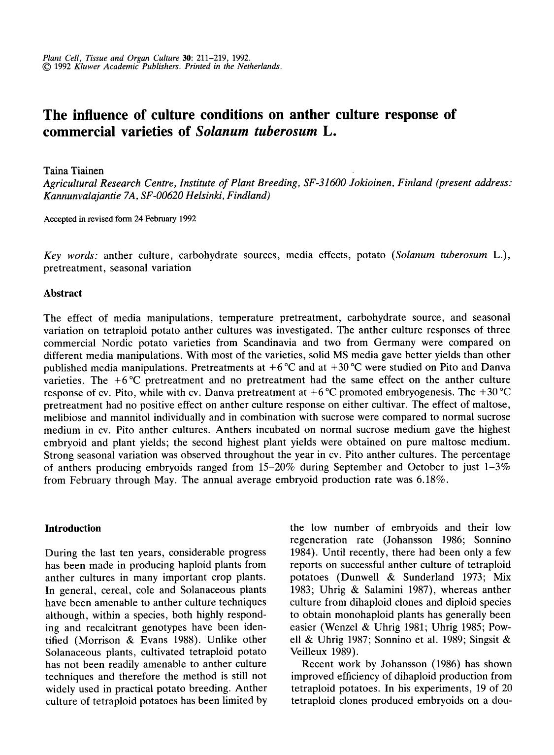 The influence of culture conditions on anther culture response of commercial varieties of <Emphasis Type="Italic">Solanum tuberosum <Emphasis> L. by Unknown