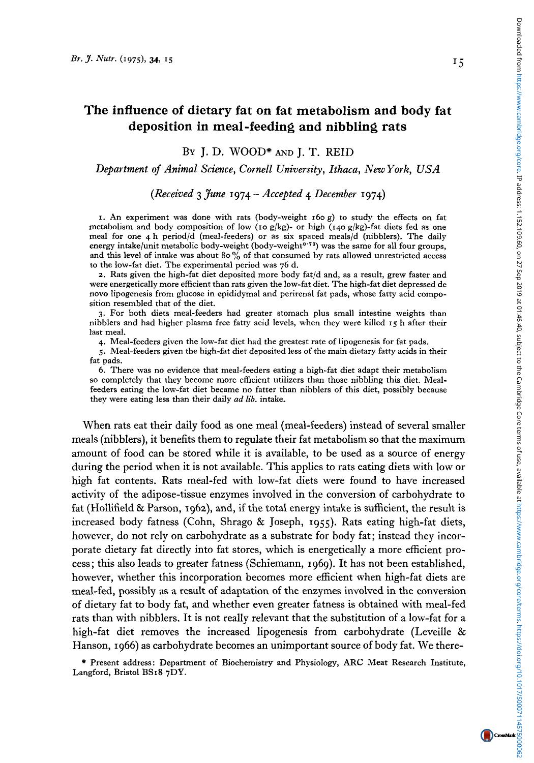 The influence of dietary fat on fat metabolism and body Fat deposition in meal-feeding and nibbling rats by J. D. Wood & J. T. Reid