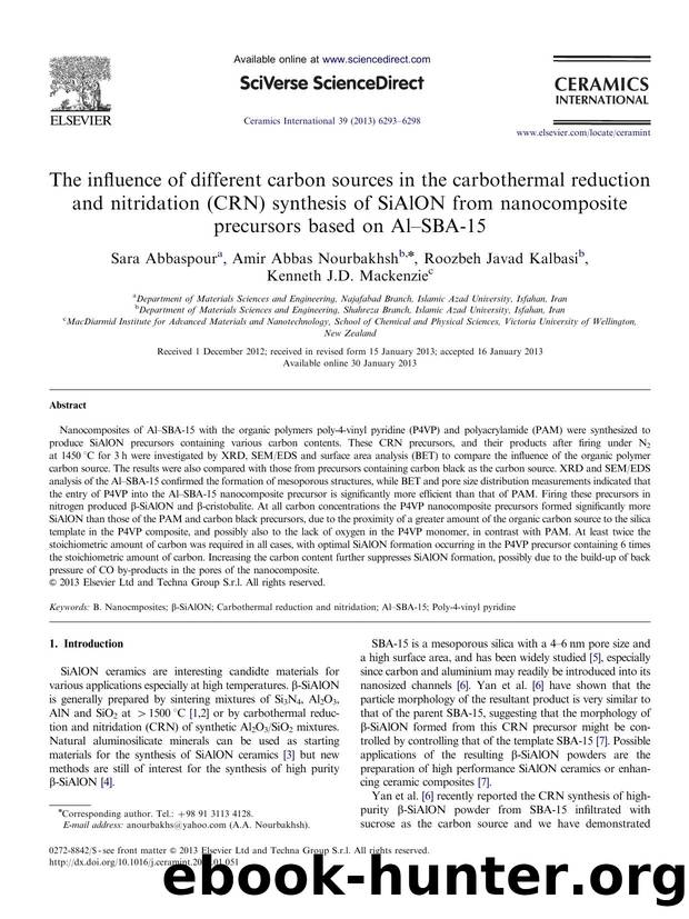 The influence of different carbon sources in the carbothermal reduction and nitridation (CRN) synthesis of SiAlON from nanocomposite precursors based on Alamp#x02013;SBA-15 by Sara Abbaspour & Amir Abbas Nourbakhsh & Roozbeh Javad Kalbasi & Kenneth J.D. Mackenzie