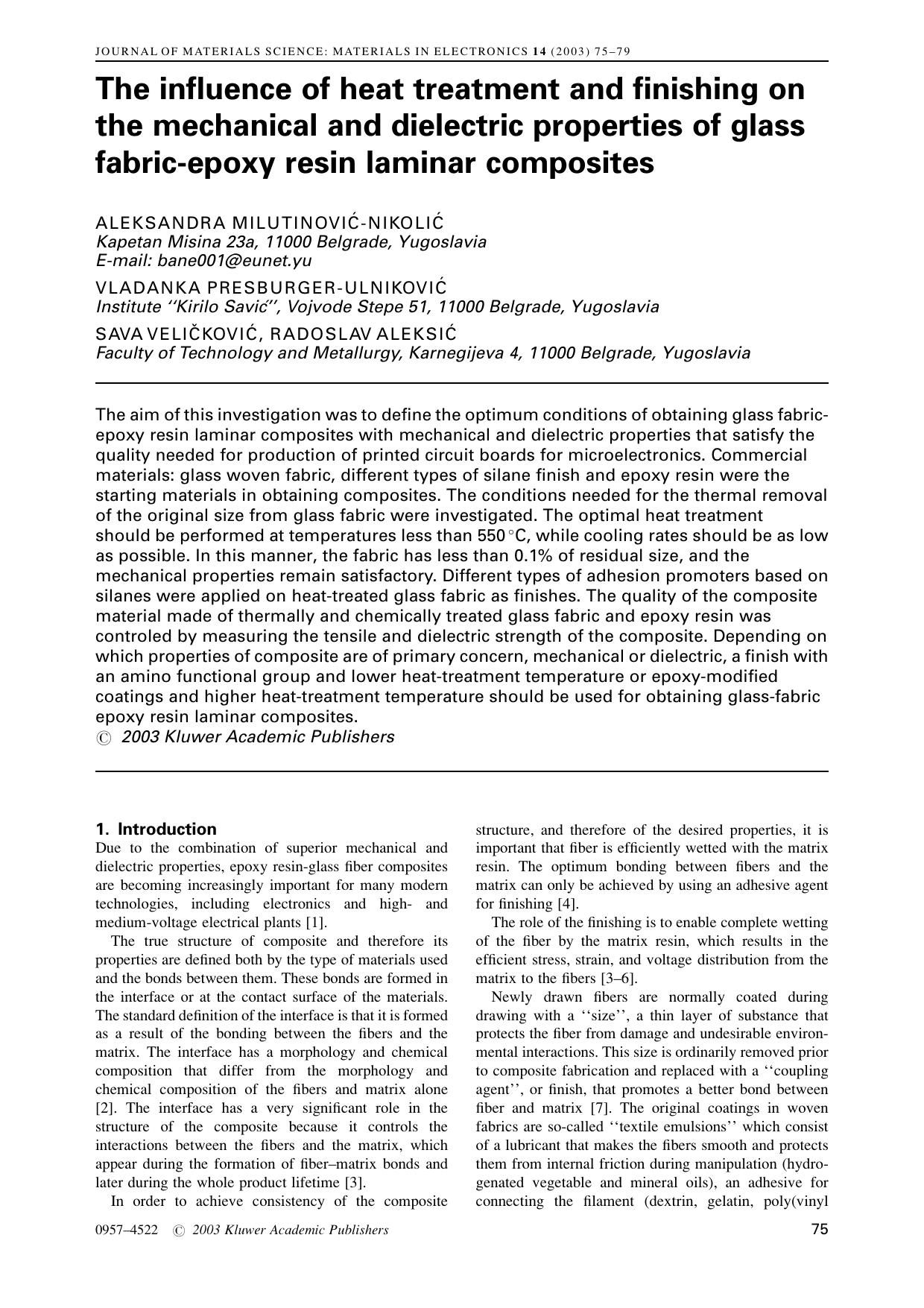 The influence of heat treatment and finishing on the mechanical and dielectric properties of glass fabric-epoxy resin laminar composites by Unknown