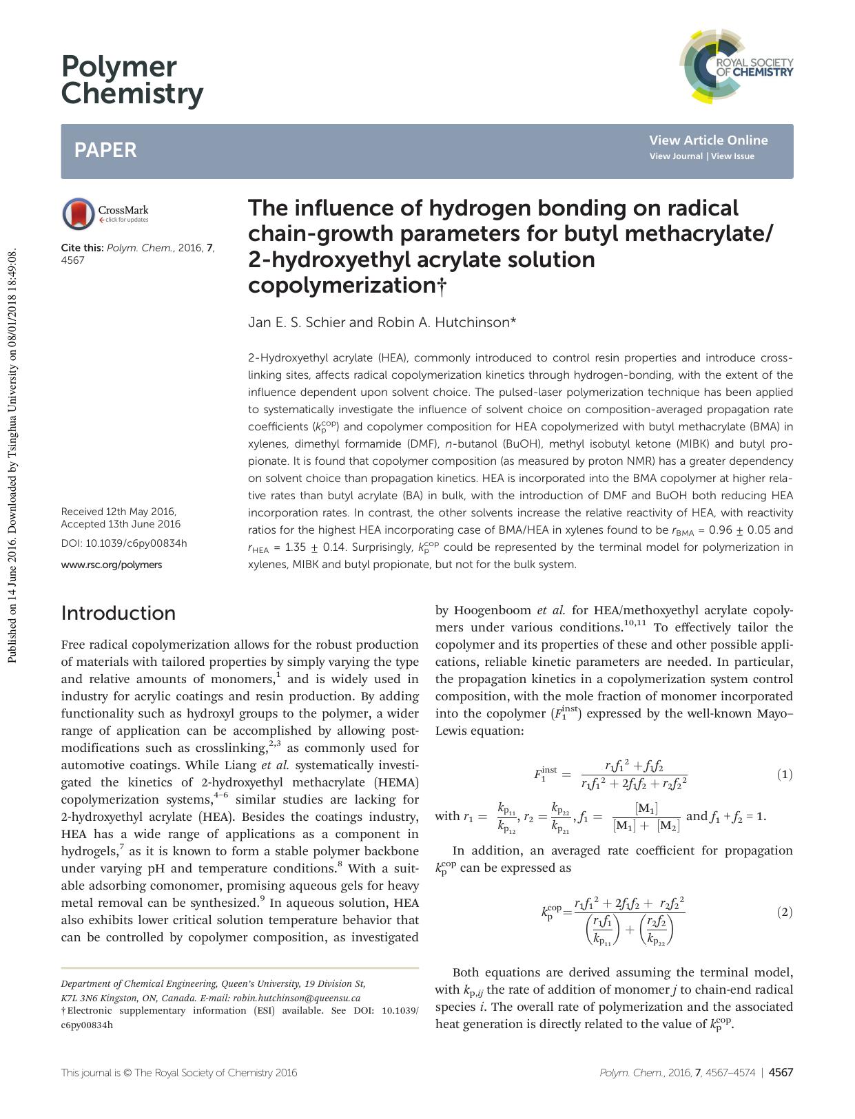 The influence of hydrogen bonding on radical chain-growth parameters for butyl methacrylate2-hydroxyethyl acrylate solution copolymerization by Jan E. S. Schier Robin A. Hutchinson