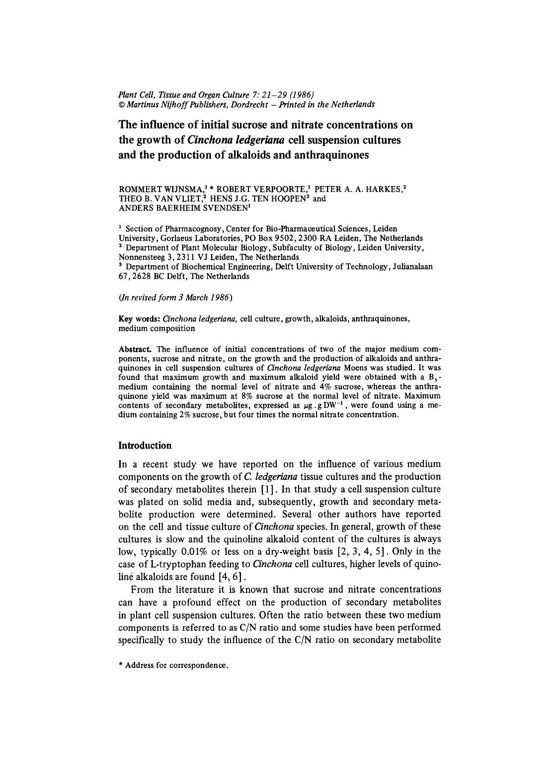The influence of initial sucrose and nitrate concentrations on the growth of <Emphasis Type="Italic">Cinchona ledgeriana <Emphasis> cell suspension cultures and the production of by Unknown