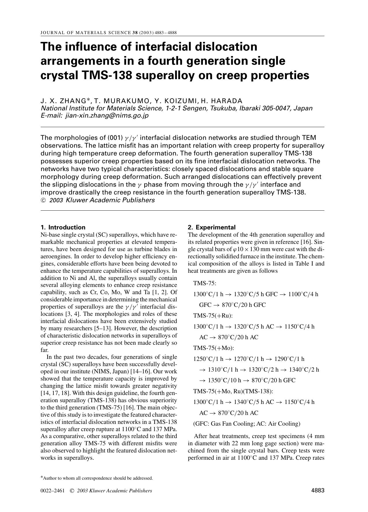 The influence of interfacial dislocation arrangements in a fourth generation single crystal TMS-138 superalloy on creep properties by Unknown