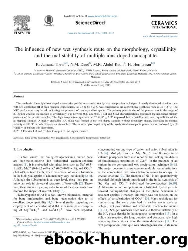 The influence of new wet synthesis route on the morphology, crystallinity and thermal stability of multiple ions doped nanoapatite by K. Jamuna-Thevi & N.M. Daud & M.R. Abdul Kadir & H. Hermawan