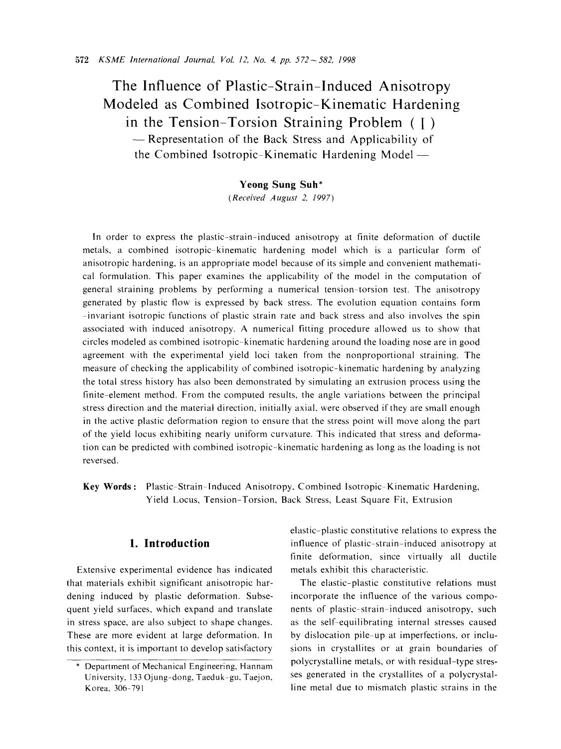 The influence of plastic-strain-induced anisotropy modeled as combined isotropic-kinematic hardening in the tension-torsion straining problem (I) by Unknown
