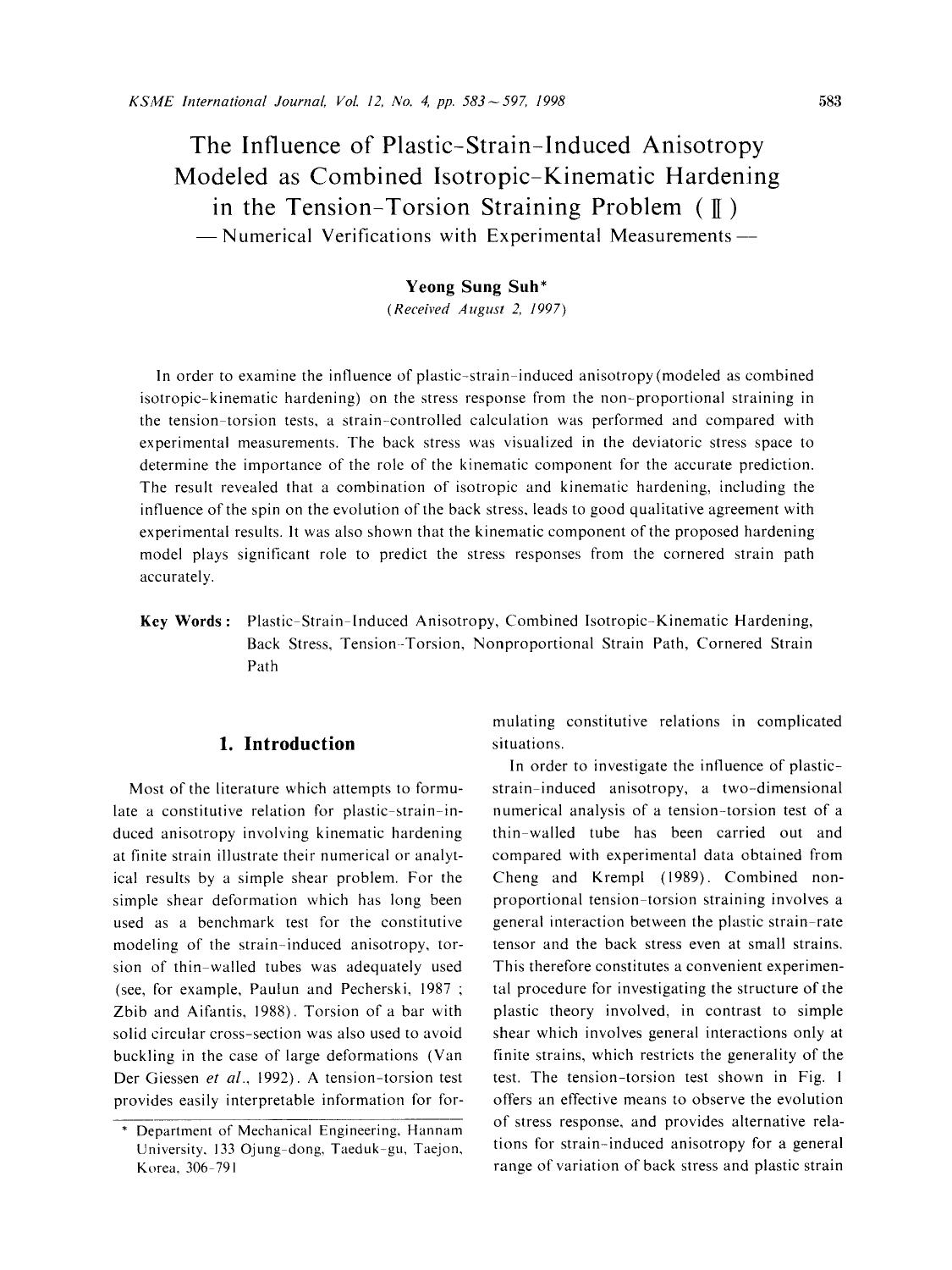 The influence of plastic-strain-induced anisotropy modeled as combined isotropic-kinematic hardening in the tension-torsion straining problem (II) by Unknown