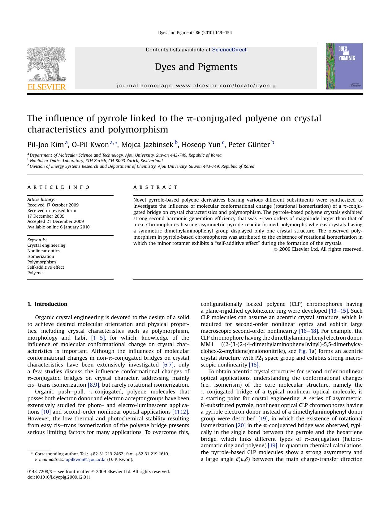 The influence of pyrrole linked to the &#x03C0;-conjugated polyene on crystal characteristics and polymorphism by Pil-Joo Kim; O-Pil Kwon; Mojca Jazbinsek; Hoseop Yun; Peter G#x00FCnter