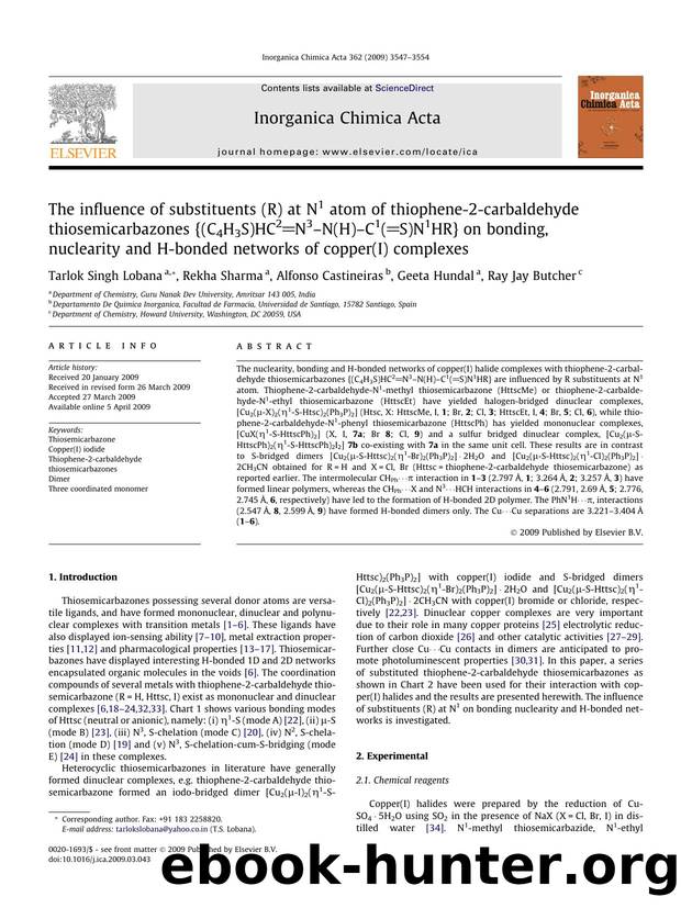 The influence of substituents (R) at N1 atom of thiophene-2-carbaldehyde thiosemicarbazones {(C4H3S)HC2N3âN(H)âC1(S)N1HR} on bonding, nuclearity and H-bonded networks of copper(I) complexes by Tarlok Singh Lobana; Rekha Sharma; Alfonso Castineiras; Geeta Hundal; Ray Jay Butcher