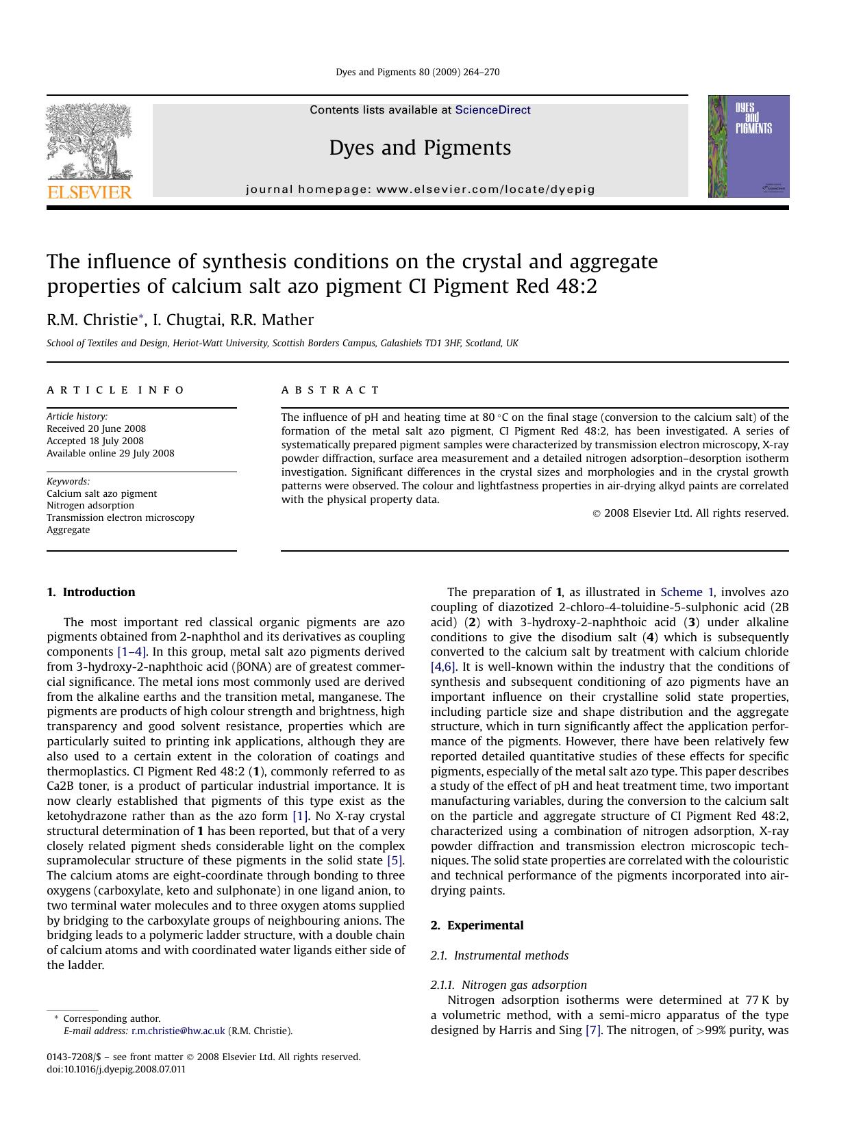 The influence of synthesis conditions on the crystal and aggregate properties of calcium salt azo pigment CI Pigment Red 48:2 by R.M. Christie; I. Chugtai; R.R. Mather